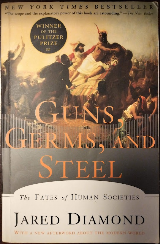 Guns, Germs, and Steel